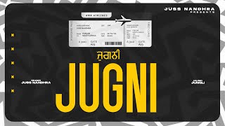 Jugni Official Video  Juss Nandhra  Jungli  Latest Punjabi Songs 2023 [upl. by Ahsinit783]