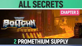 Warhammer 40K Boltgun  All Secrets  Chapter 3  Mission 2 Promethium Supply [upl. by Ewold]