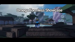 Project Baki  Omega Formless Showcase [upl. by Lucho]