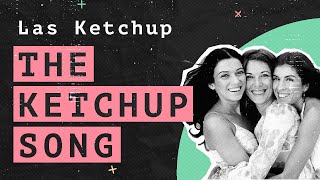 The Hidden Meaning Behind The Ketchup Song Asereje by Las Ketchup [upl. by Nnyleak837]