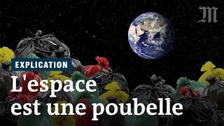 Pourquoi lespace est devenu une poubelle [upl. by Sabelle967]