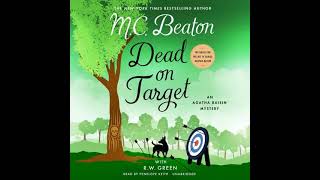 Agatha Raisin Dead on Target  M C Beaton  Audiobook Mystery Thriller amp Suspense Romance [upl. by Gnav548]