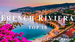 Top 10 Best Places To Visit In French Riviera  French Riviera Travel Guide [upl. by Bessie389]