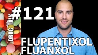 FLUPENTIXOL FLUANXOL  PHARMACIST REVIEW  121 [upl. by Regnij]