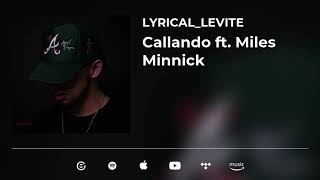 LyricalLevite  Callando ft Miles Minnick [upl. by Enoved]