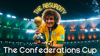 The Absurdity of the Confederations Cup [upl. by Ydor]