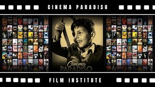 CINEMA PARADISO FILM INSTITUTE [upl. by Rehptsirhc]