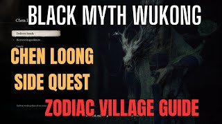 Black Myth Wukong Chen Loong Side Quest Unlock Zodiac Village Entrance [upl. by Casimire]