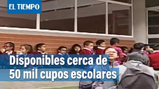 Bogotá cuenta con disponibilidad de cupos escolares en colegios oficiales  El Tiempo [upl. by Arabrab]