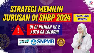 STRATEGI MEMILIH JURUSAN PASTI TEMBUS SNBP 2024 [upl. by Esinereb]