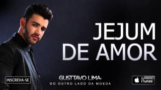 Gusttavo Lima  Jejum de Amor  Áudio Oficial [upl. by Court329]