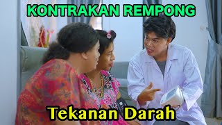 TEKANAN DARAH  KONTRAKAN REMPONG EPISODE 717 [upl. by Ahsha577]