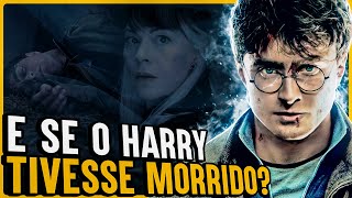 O QUE ACONTECERIA SE HARRY REALMENTE MORRESSE NA BATALHA DE HOGWARTS  PAPO FURADO [upl. by Tildy456]