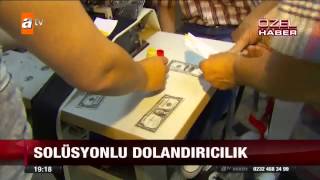 Solüsyonlu dolandırıcılık  atv Ana Haber [upl. by Nenad]