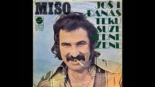 Mišo Kovač  Još i danas teku suze jedne žene  Official Audio 1976 [upl. by Yliah]