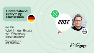 Wie hilft der Einsatz von WhatsApp den Händlern  Marcus Diekmann CEO ROSE Bikes [upl. by Suiratnauq]