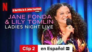 Jane Fonda amp Lily Tomlin Ladies Night Live Clip 2 subtitulado  Tráiler en Español  Netflix [upl. by Smukler]