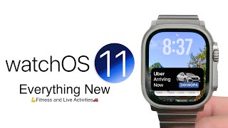 WatchOS 11  Everything New [upl. by Nirroc436]