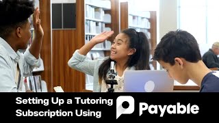 Setting Up a Tutoring Subscription Using Payable and Google Forms [upl. by Jehias]