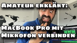 MacBook Pro mit einem externen Mikrofon verwenden So geht’s￼ [upl. by Grondin]