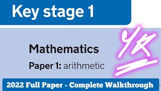 2022 KS1 Year 2 Maths SATS Paper 1 Arithmetic  Complete Walkthrough [upl. by Egan]