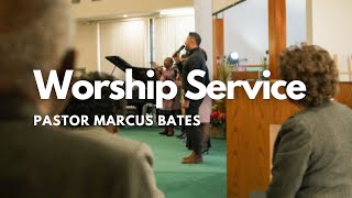 Worship Service with Pastor Marcus Bates Nov 23 2024 [upl. by Kirenoj]