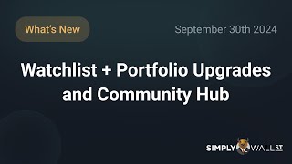 Watchlist  Portfolio Upgrades and Community Hub [upl. by Asin489]