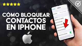 Cómo Bloquear un Número de Teléfono Contactos y Llamadas Entrantes o Salientes en iPhone [upl. by Iruahs]