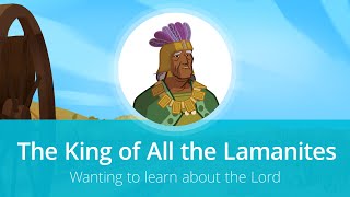 The King of All the Lamanites [upl. by Oicnedif]