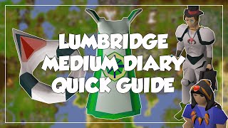 Lumbridge Medium Diary Quick Guide  Old School RunescapeOSRS [upl. by Atelra]