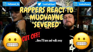 Rappers React To Mudvayne quotSeveredquot [upl. by Irihs174]