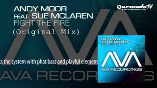 Andy Moor feat Sue Mclaren  Fight The Fire Original Mix [upl. by Trebron]