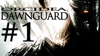 Skyrim Dawnguard  1 Dawnguard [upl. by Yelram]