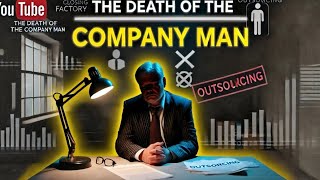 Death of the company man [upl. by Platt156]