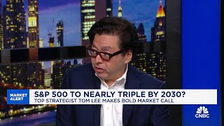 Fundstrats Tom Lee explains why he sees the SampP 500 hitting 15000 by 2030 [upl. by Zollie486]