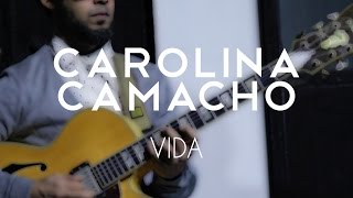 CAROLINA CAMACHO  VIDA Eriatarka Live Sessions [upl. by Schlicher796]