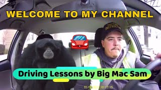 Driving Lessons by Big Mac Sam [upl. by Arturo]