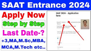 SAAT Admission Application Form Fill Up 2024Odisha PG Entrance Big Updates 2024Odisha Admission [upl. by Neelhtak960]