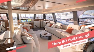 Thíra 80 walkthrough take a look inside this luxury super catamaran  By Fountaine Pajot [upl. by Buddie]