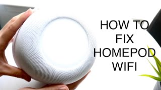 How To FIX HomePod Not Connecting To WIFI [upl. by Alihet]