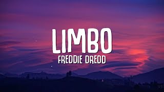 Freddie Dredd  Limbo Lyrics [upl. by Faunie]