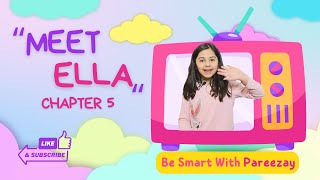 Meet Ella Chapter Five  Read by Pareezay  Captivating Kids Storytime [upl. by Magner]