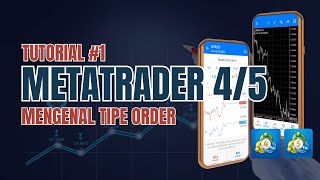 1 Instalasi MetaTrader amp Mengenal Tipe Order [upl. by Nwahsyar]