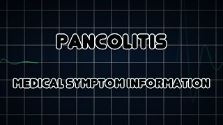 Pancolitis Medical Symptom [upl. by Ibba]