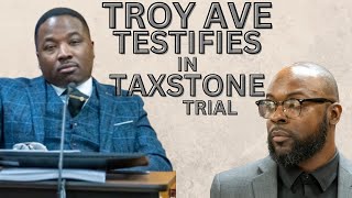 Troy Ave Testifies in Taxstone Trial Details of His Testimony [upl. by Eeleak]