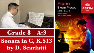 ABRSM Piano 20252026 Grade 8 A3 Scarlatti Sonata in C quotPastoralequot K 513 Piano Tutorial [upl. by Ydwor]