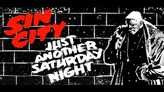 Sin City quotJust Another Saturday Nightquot [upl. by Faunia]