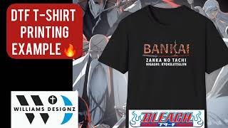 DTF TShirt Printing Example Punehod Printer  Genryusai Yamamotos Bankai williamsdesignz [upl. by Ancelin]