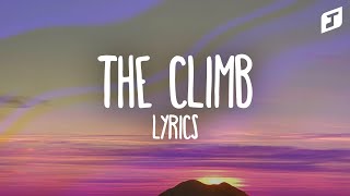 Miley Cyrus – The Climb Lyrics [upl. by Finzer938]