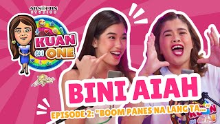 BINI AIAH quotKanusa man ta magboom ma boom panes na lang ta”  KUAN ON ONE Ep 2 w subtitles [upl. by Leira]